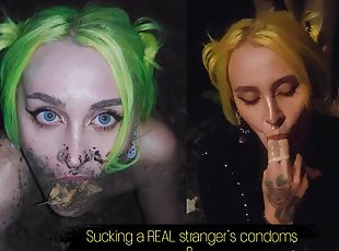Sucking a real stranger's condoms eating trash and dirt. My ab...