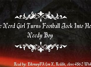 [F4M] Nerd Girl Turns Jock Into Needy Boy [JOI] [Goth] [Femdom] [Bo...