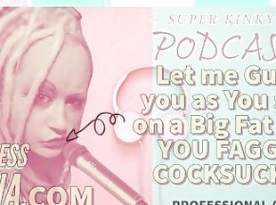 Kinky Podcast 9 Let me Guide you as you Suck on a Big Fat Juicy Coc...