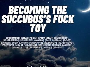 Becoming the Succubus’s Fuck toy / Mean fdom / Boot licking / Eroti...