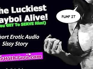 Luckiest Gayboi Alive! A short sissy story erotic audio by Tara Smi...