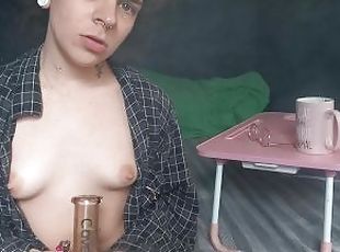 Stripping Down For Bong Hits With My Morning coffee MORE ON MY PROFILE