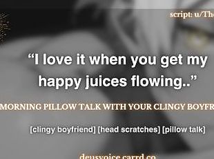 ???? [M4F] Morning Pillow Talk with Clingy Boyfriend [Wholesome] [S...