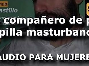 Tu compaero de piso te pilla pajeandote (Sub EN) - Audio para MUJERES - Voz de hombre - ASMR Espa