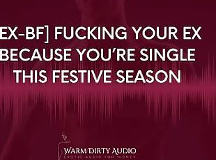 [Ex-BF] Fucking Him Because Youre Single This Festive Season [Dirty...