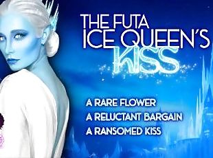 The Futa Ice Queens Kiss pt 1 [Dom Lesbian 4 Sub Fem Listener] [Ero...