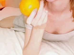 My pussy loves oranges. I Strongly stretch My creamy pussy to a sha...