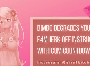 Bimbo Degrades and Humiliates You While Giving You Jerk Off Instruc...
