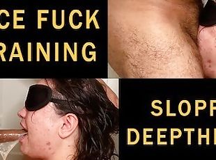 Face Fuck Training - I'm Getting Better At Deepthroat!! - Cumshot 4...