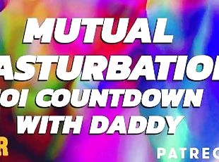 Mutual Masturbation Audio Countdown Instructions from Daddy (ASMR D...
