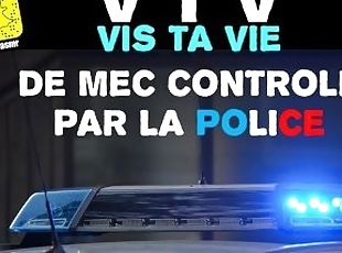 Vis ta vie de mec contrl par la police ! Domination Audio Franais