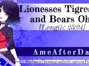 Lionesses, Tigresses and Bears Oh My! [FDom] [EXTREME [Degradation]...