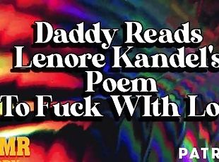Daddy Reads Lenore Kandel's Poem 