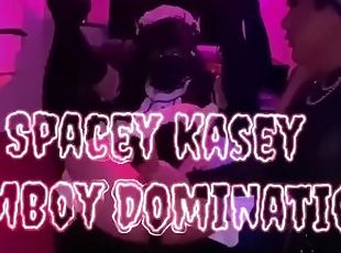 Spacey Kasey Dominates Femboy