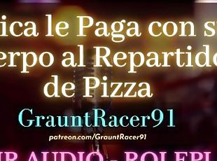 Chica es Penetrada por el Ano por un Repartidor de Pizza - ASMR Aud...