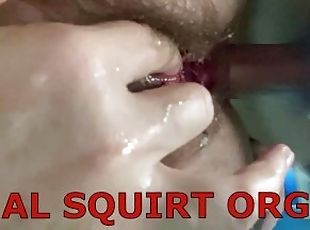 ????ANAL SQUIRT ORGASM????. Ass Fuck Squirting?????????????????????...