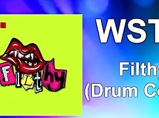 WSTR - "Filthy" Drum Cover
