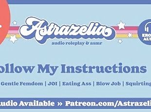 Follow My Instructions [Erotic Audio] [JOI] [Femdom] [Edging] [Squi...