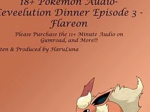 FOUND ON GUMROAD - Eeveelution Dinner Episode 3 - Flareon