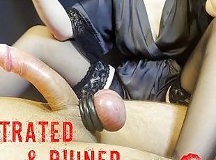 No hands femdom! Cruel edging and one frustrating ruined orgasm usi...