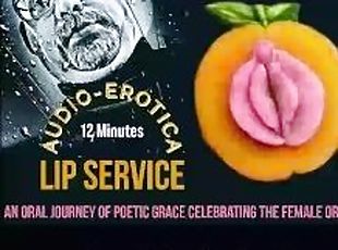 Lip Service: An oral journey of poetic grace celebrating the female...