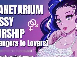 Planetarium Pussy Worship [F4F] [Lesbian] [Strangers to Lovers] [Au...