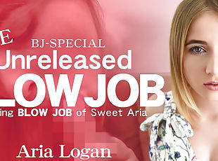 Blow Job The Unreleased Amazing Blow Job Of Sweer Aria - Aria Logan...