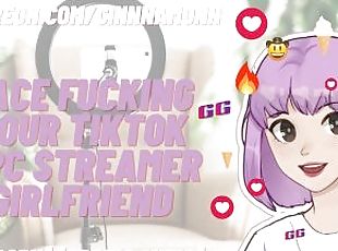 Facefucking Your NPC TikTok Streamer E-Girl Girlfriend  Parody  ASM...
