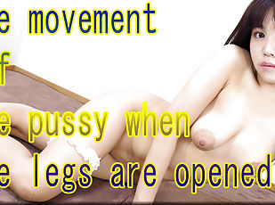 The movement of the pussy when the legs are opened - Fetish Japanes...