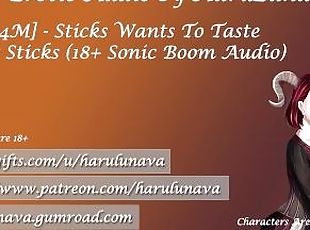 Sticks Wants To Taste Your Sticks! (18+ Sonic Boom Audio) by @HaruL...