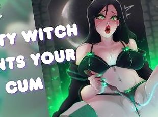 Slutty Witch Wants Your Cum [Audio Porn] [Use My Tight Magic Pussy]...