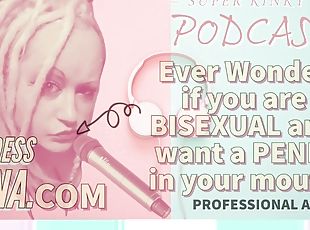 AUDIO ONLY: Kinky podcast 5 Have you ever wondered if you are bisex...