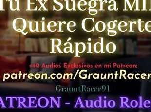 PAT: Tu Ex SUEGRA Quiere que la Llenes de Semen en SECRETO - ASMR A...